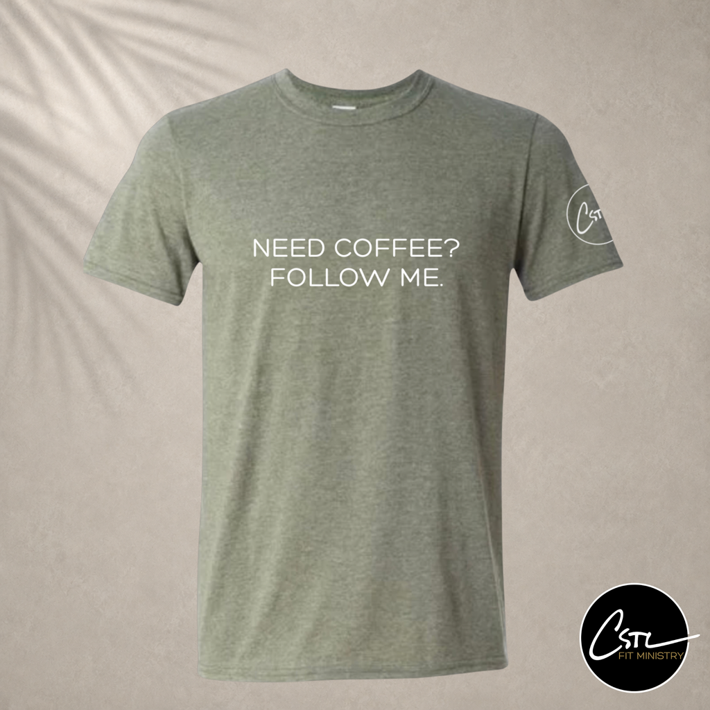 FIT Shirt - Need Coffee? Follow Me.